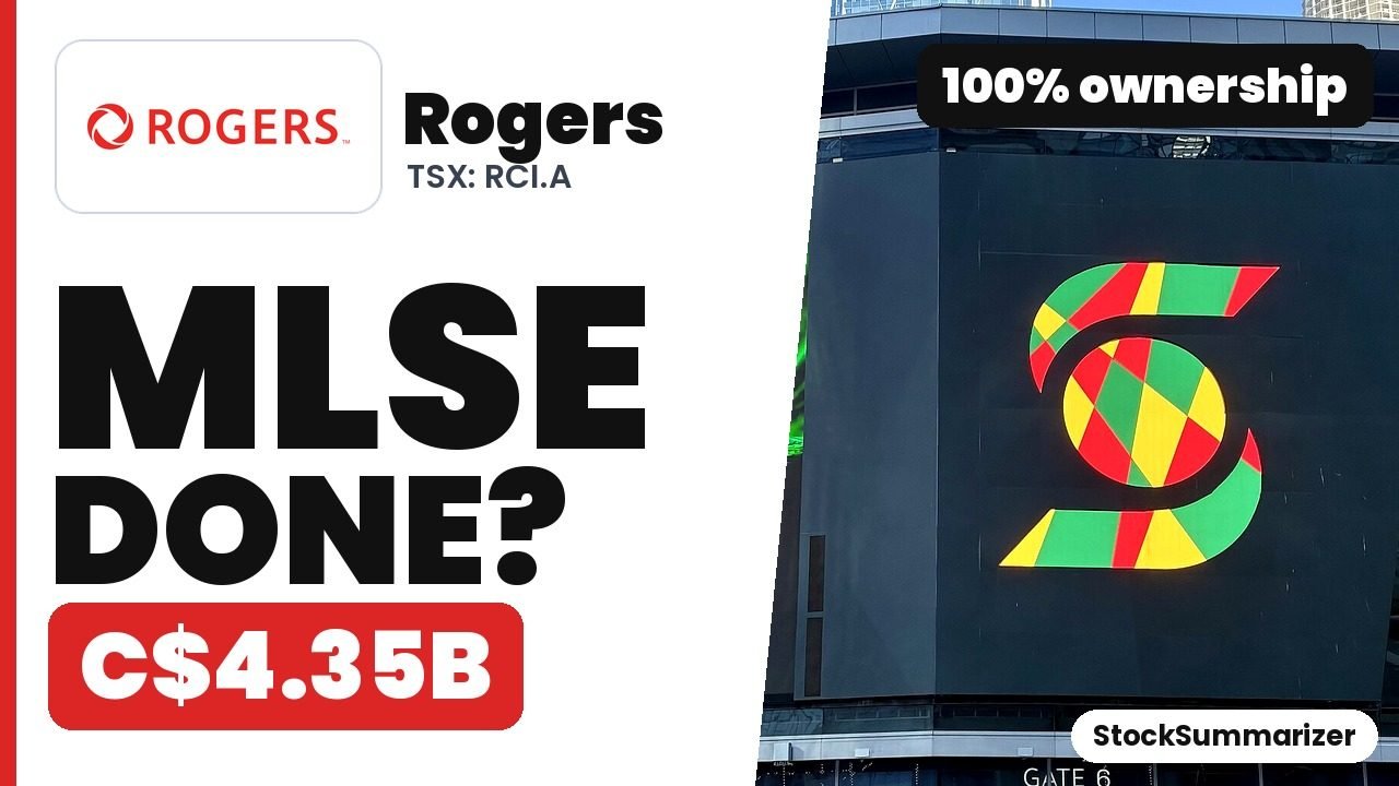 Rogers (RCI.A) stock analysis thumbnail: MLSE done? C$4.35B for 100% ownership